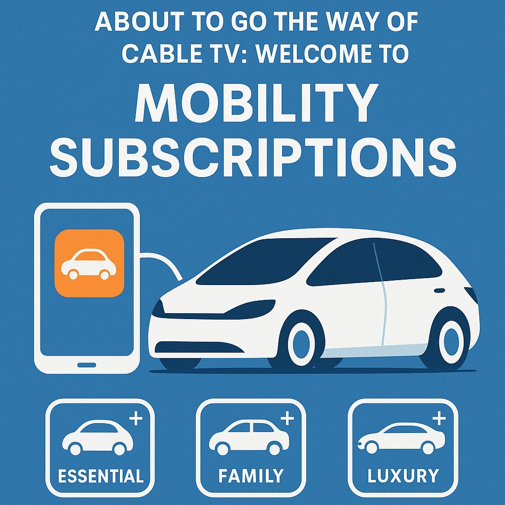 A blue-and-white infographic showing a smartphone summoning an autonomous car next to large text reading “Mobility Subscriptions.” Three icons at the bottom represent subscription tiers—Essential, Family, and Luxury—each illustrated with a different stylized vehicle. The layout conveys the shift from traditional car ownership to monthly self-driving car services.